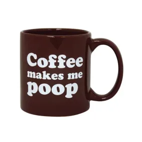 Attitude Mug Coffee Makes Me Poop - 22 Oz