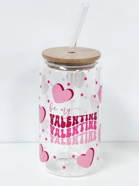 Drinking Glass 16 oz. - Be My Valentine