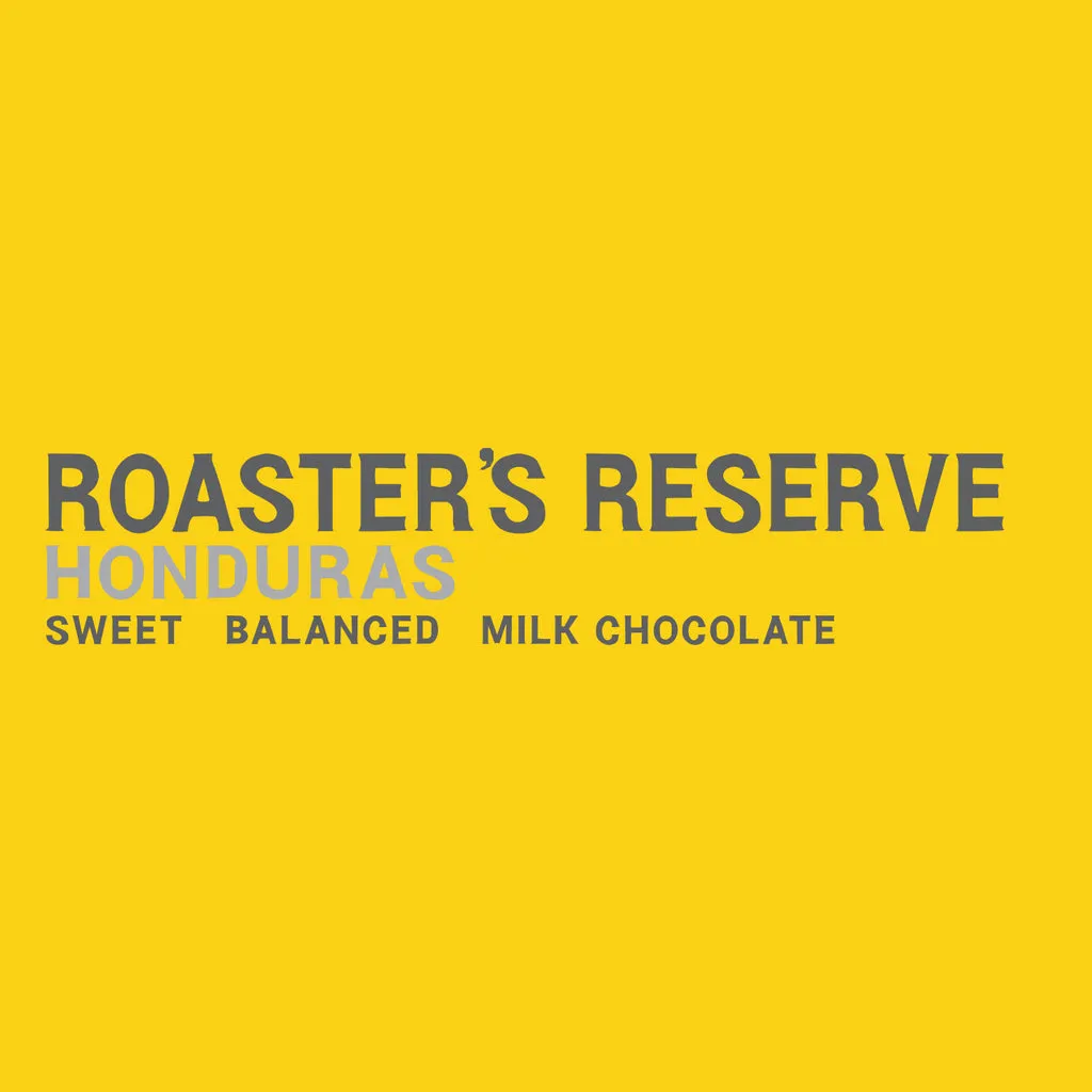 Roaster's Reserve - Honduras