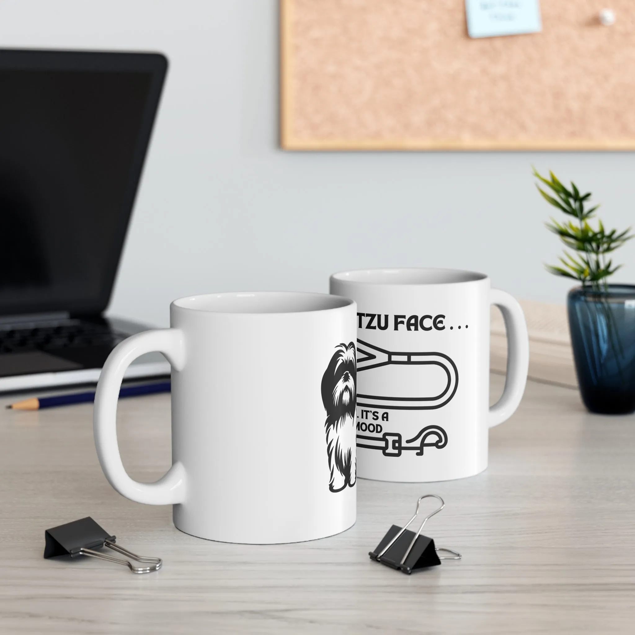 Shih Tzu Face - It's a Mood Beverage Mug